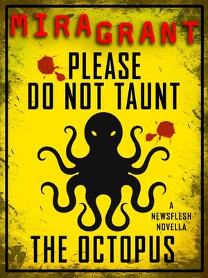 cover image of Please Do Not Taunt the Octopus